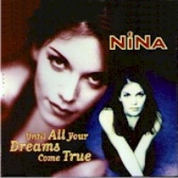 Nina Gerhard - Until all your dreams come true